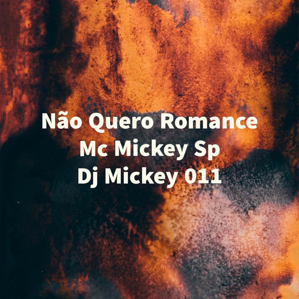 Não Quero Romance (Explicit)