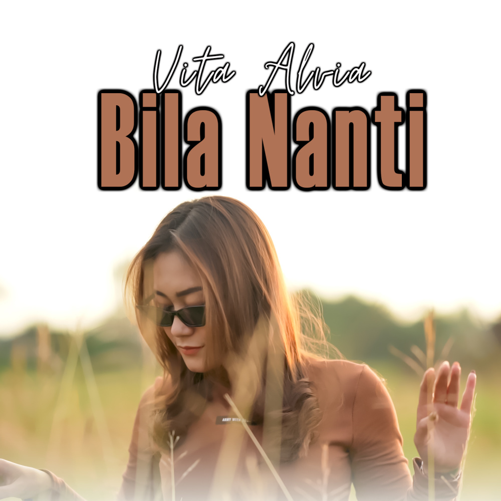 Bila Nanti