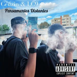 LC9的專輯Pensamentos Distantes (Explicit)