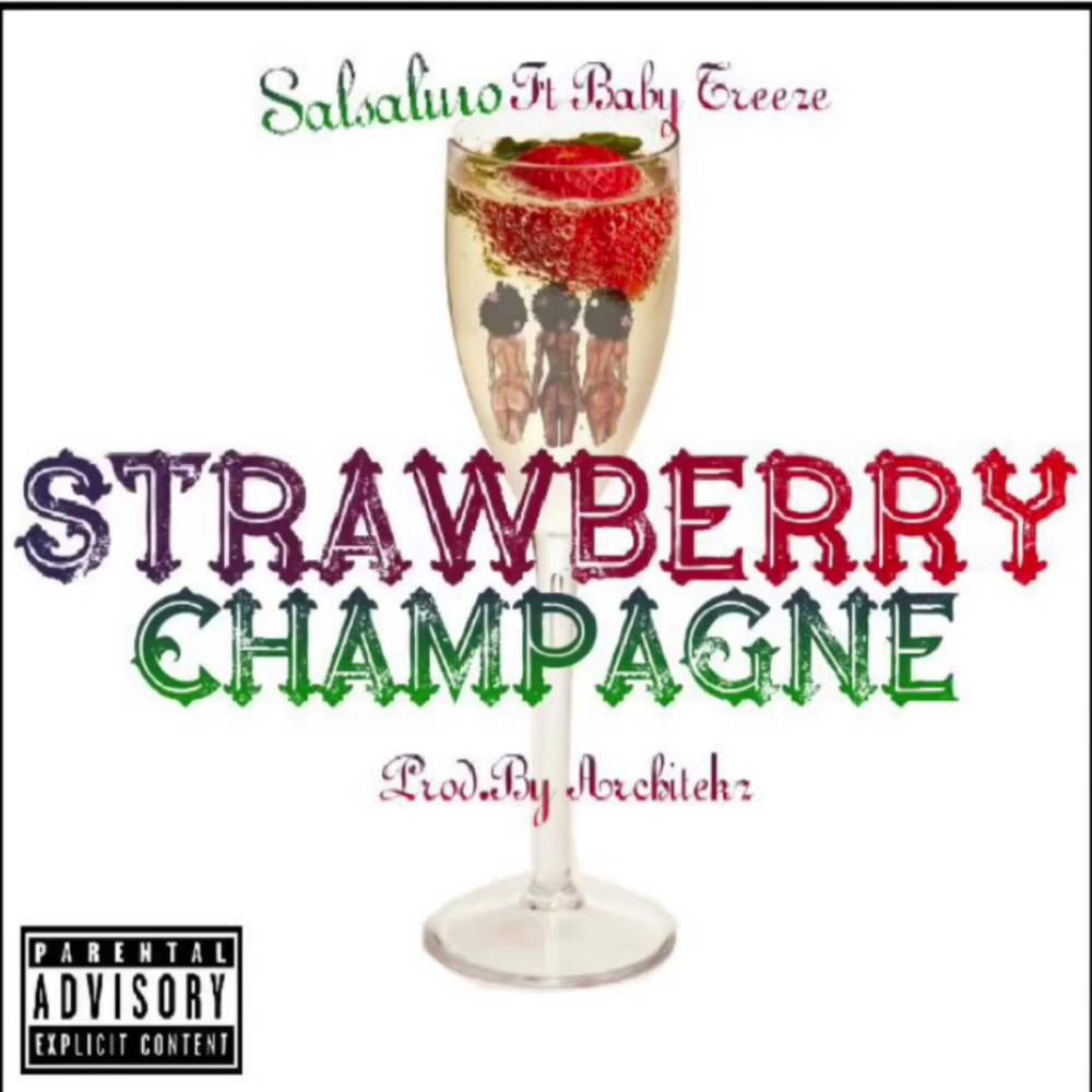 Strawberry Champagne (feat. Baby Treeze) (Explicit)