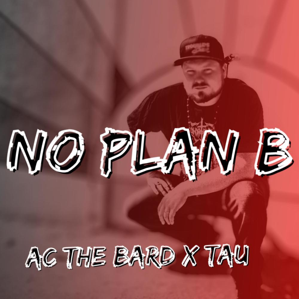 No Plan B (Explicit)