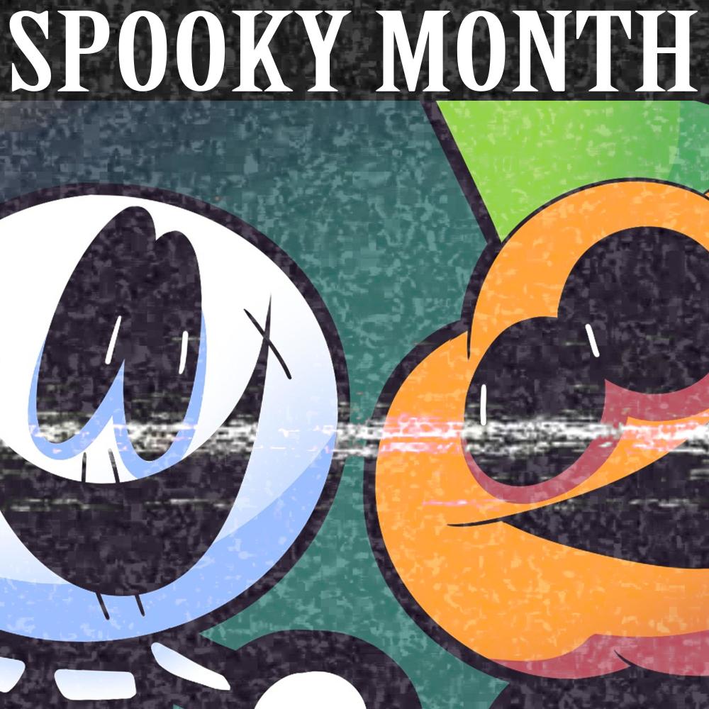 SPOOKY MONTH