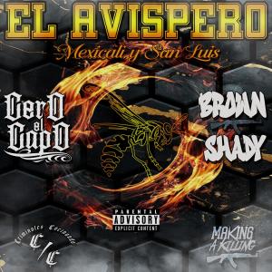 Cero El Capo的專輯El avispero (feat. Brown Shady) [Explicit]