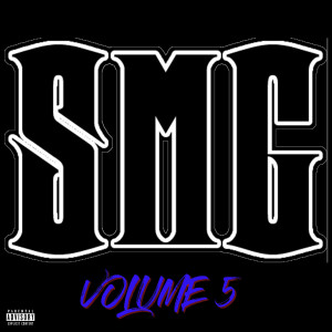 SMG Mac Steve的專輯SMG VOLUME 5 (Explicit)