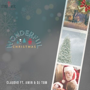 ดาวน์โหลดและฟังเพลง Wonderful Christmas (Single Version) พร้อมเนื้อเพลงจาก Claudio