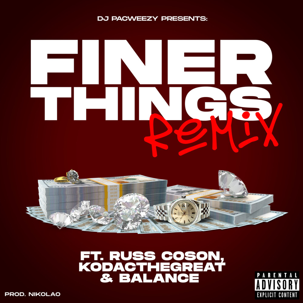 Finer Things (Remix) (Explicit) (Remix|Explicit)