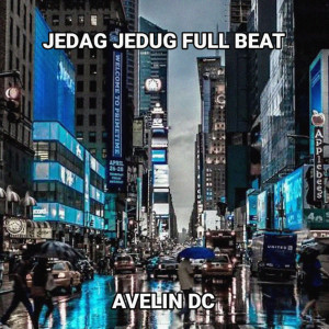 Listen to Jedag Jedug Full Beat (Remix) song with lyrics from Avelin Dc