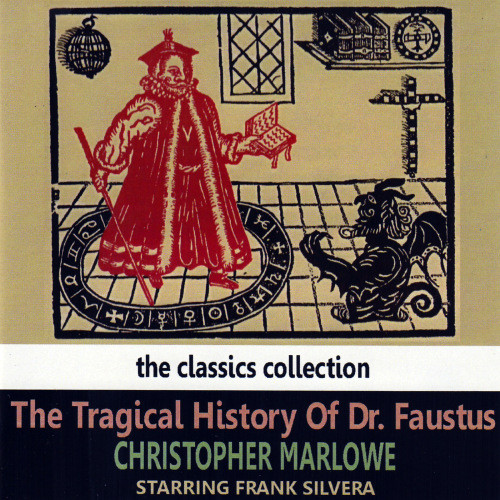 The Tragical History Of Dr. Faustus