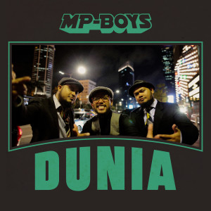 收聽MP-Boys的Dunia歌詞歌曲