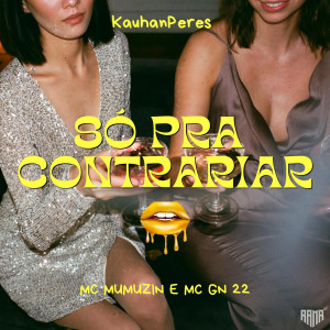 Mc Mumuzin的專輯Só Pra Contrariar