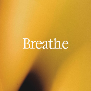 Album Breathe (Explicit) from Syrup