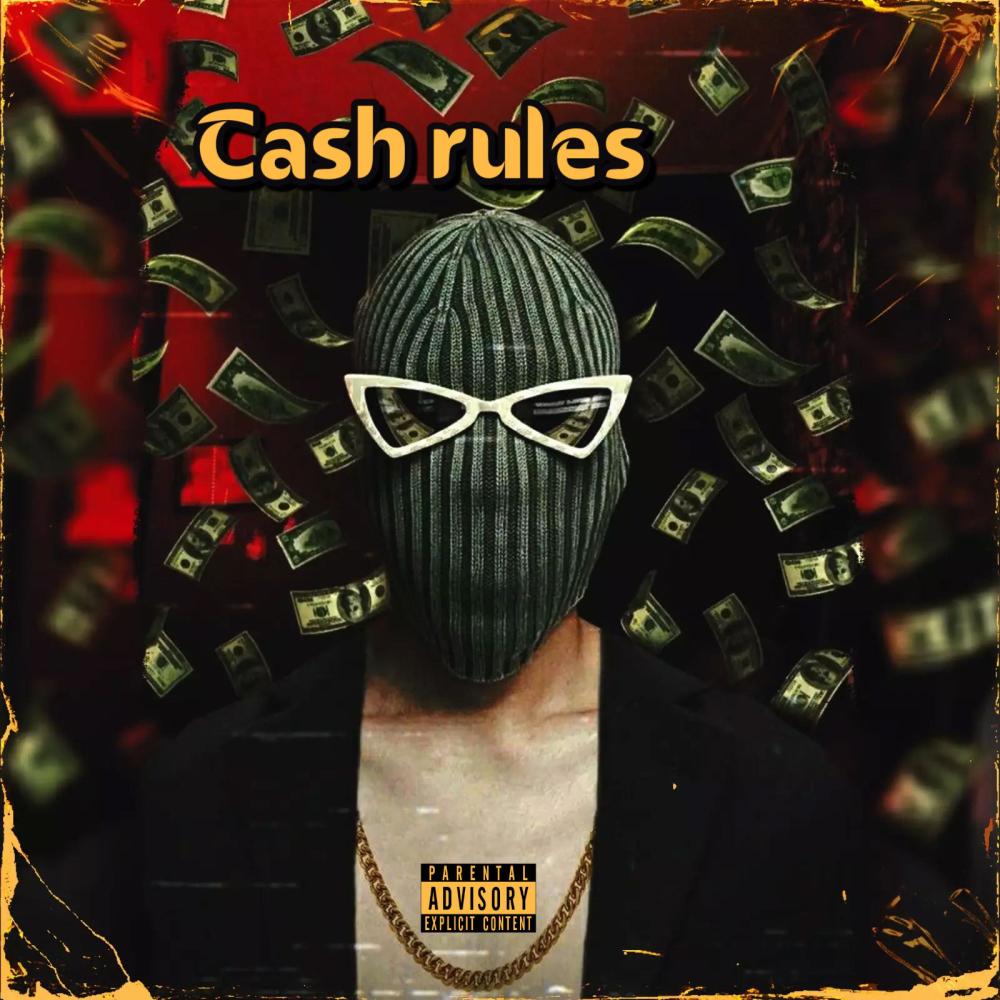 Cash rules (feat. Parker Jack, Scrufizzer & Kofi Stone) (Explicit)