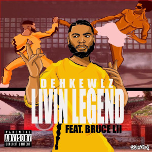 ดาวน์โหลดและฟังเพลง Livin Legend (Explicit) พร้อมเนื้อเพลงจาก Dehkewlz