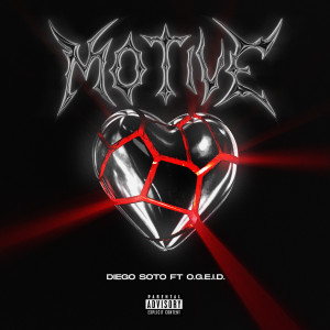 ดาวน์โหลดและฟังเพลง MOTIVE (Explicit) พร้อมเนื้อเพลงจาก Diego Soto