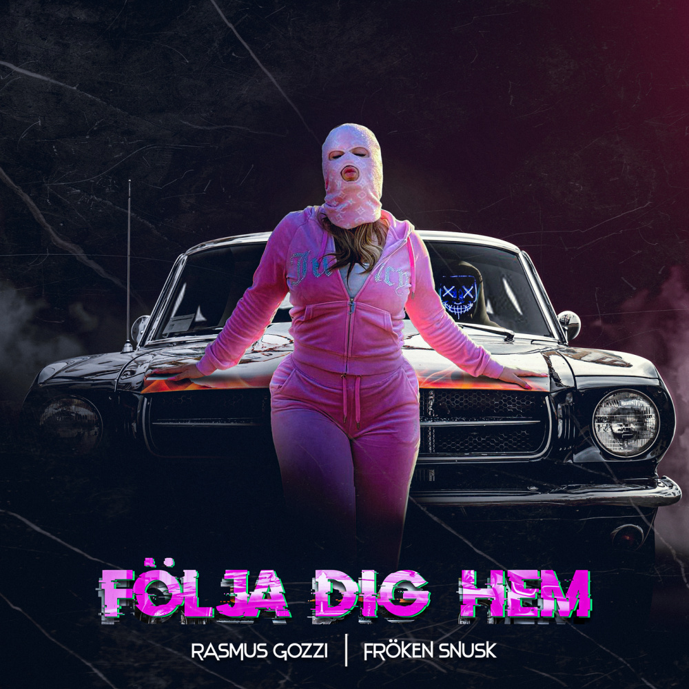FÖLJA DIG HEM (Explicit)