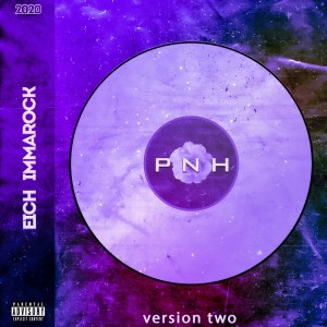 收聽Immarock的Pnh Version Two歌詞歌曲