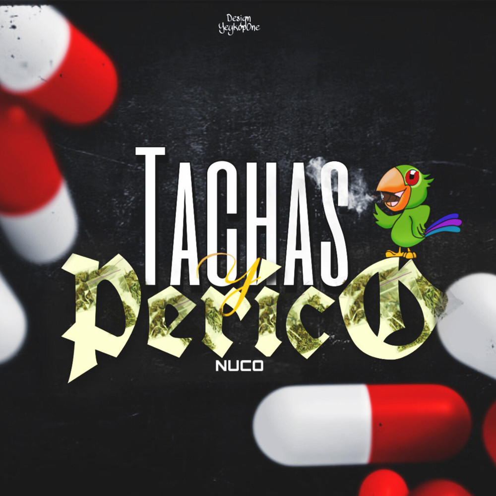 Tachas Y Perico (Explicit)