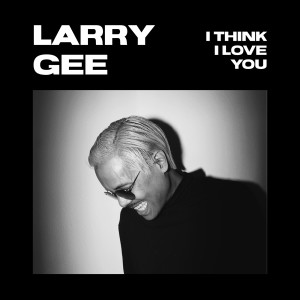 Listen to I Think I Love You (Live) song with lyrics from Larry Gee