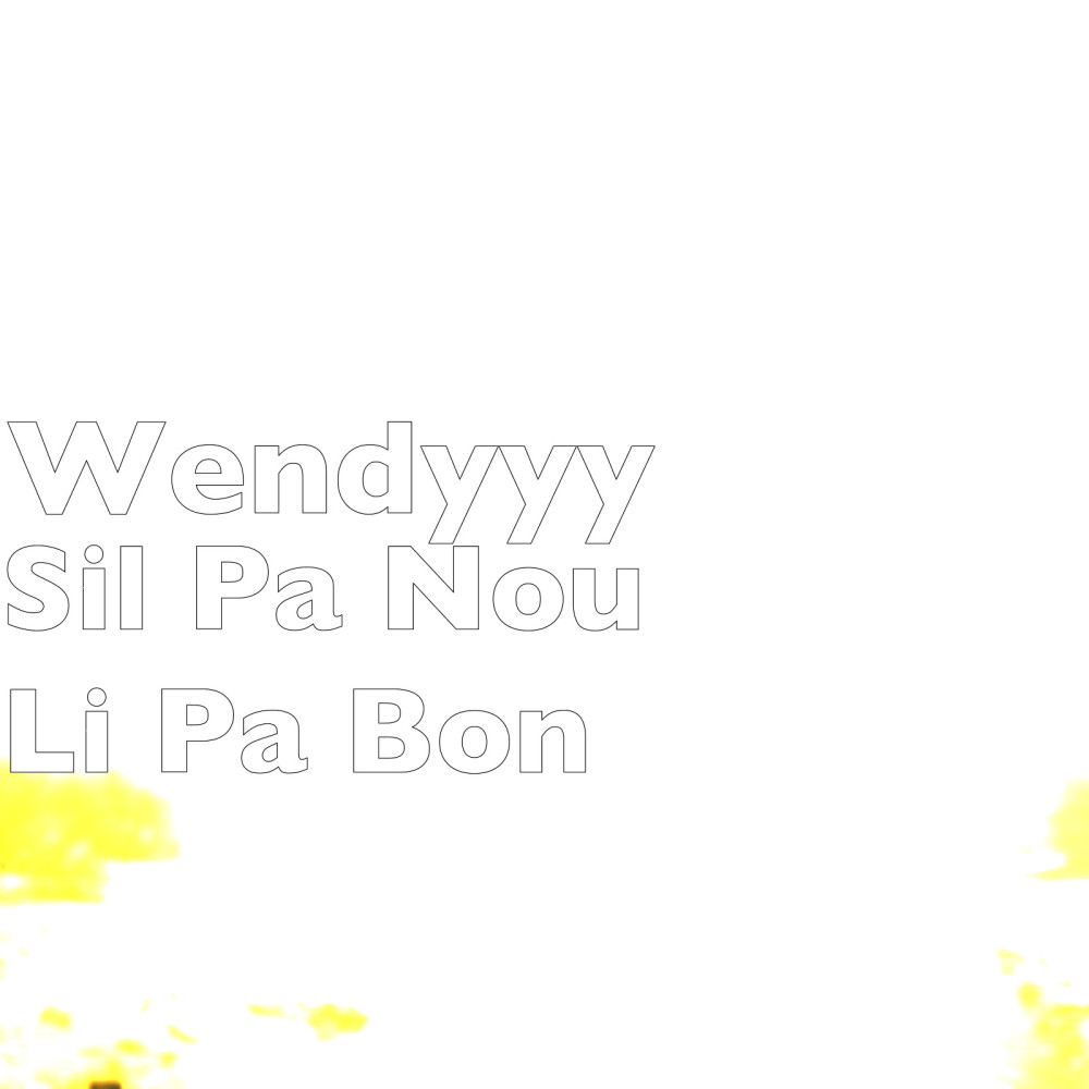 Sil Pa Nou Li Pa Bon (Explicit)