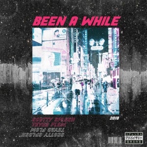 收聽Alainite的Been A While (feat. Scotty Splash)歌詞歌曲