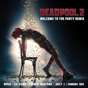 ดาวน์โหลดและฟังเพลง Welcome to the Party (Remix) (Remix|Explicit) พร้อมเนื้อเพลงจาก Diplo