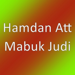 Album Mabuk Judi from Hamdan Att
