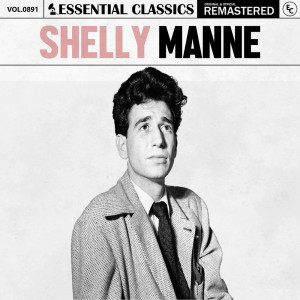 Album Essential Classics, Vol. 891: Shelly Manne from 