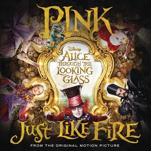 Just Like Fire (From the Original Motion Picture "Alice Through The Looking Glass") (Wideboys Remix)