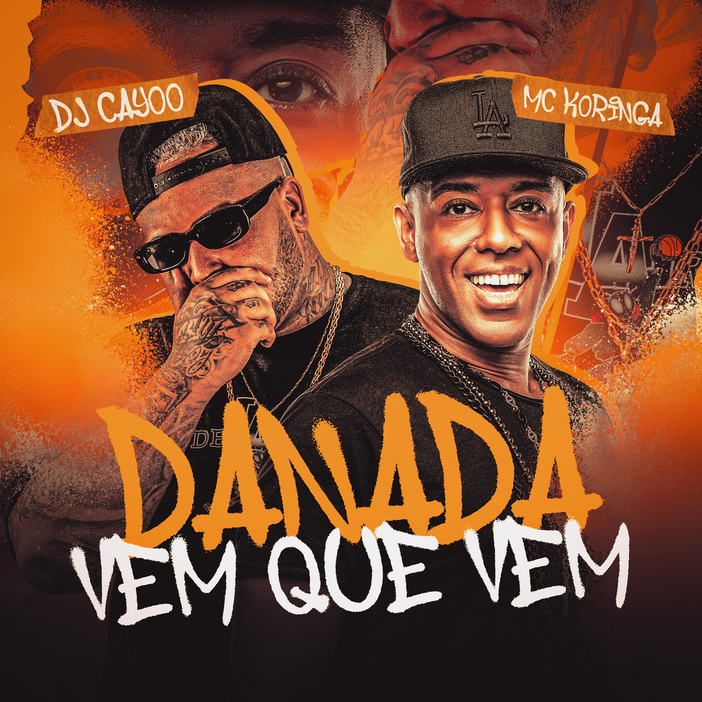Danada Vem que Vem