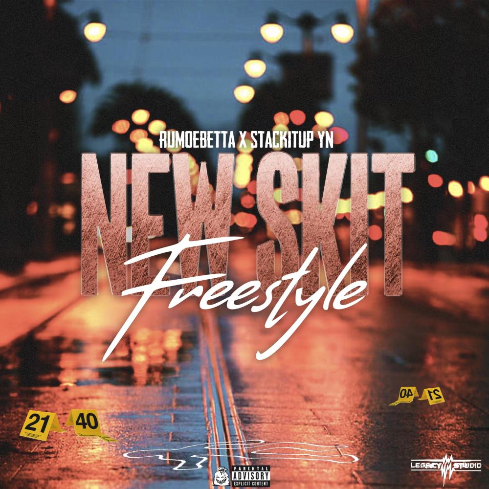 New Skit Freestyle (Explicit)