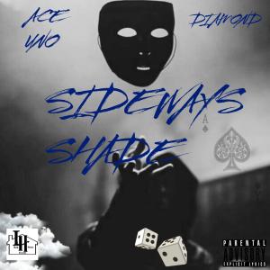 อัลบัม SIDEWAYS SHADE (feat. Diamond) [Explicit] ศิลปิน Ace Uno