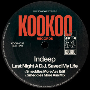 Listen to Last Night a D.J. Saved My Life (Smeddles More Ass Extended Mix) (Explicit) (Smeddles More Ass Mix|Explicit) song with lyrics from Indeep