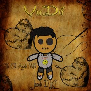 Album VuDú (Explicit) from Jacob DLC