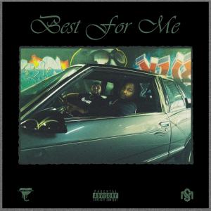 收聽Shaq Mack的Best For Me (Explicit)歌詞歌曲