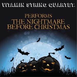 VSQ的專輯Vitamin String Quartet Performs the Nightmare Before Christmas