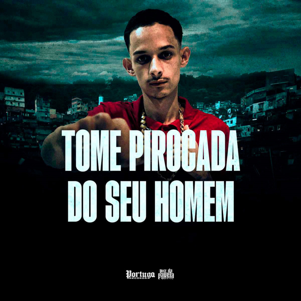TOME PIROCADA DO SEU HOMEM (Explicit)