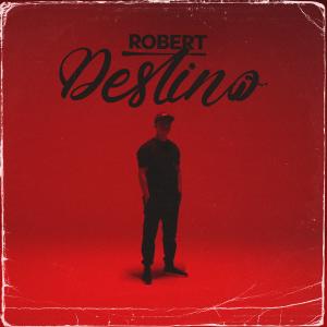 อัลบัม Destino ศิลปิน Robert
