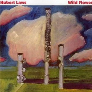 Album Wild Flower from Hubert Laws