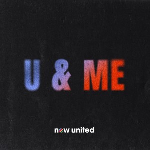 Now United的專輯U & Me