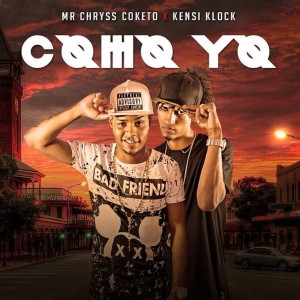 收聽Mr. Chryss Coketo的Como Yo (Explicit)歌詞歌曲