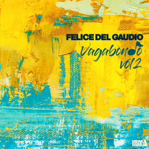 Album Vagabondo (Vol.2) from Felice Del Gaudio