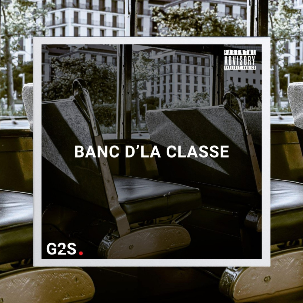Banc d'la classe (Explicit)