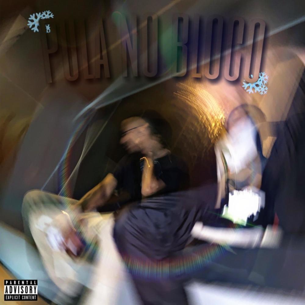 Pula No Bloco (Explicit)