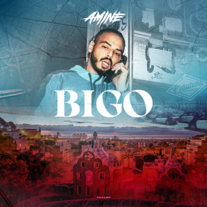 ดาวน์โหลดและฟังเพลง Bigo พร้อมเนื้อเพลงจาก Amine