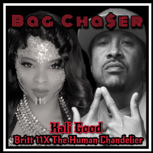 Album Bag Cha$Er (Explicit) oleh Britt 11X The Human Chandelier
