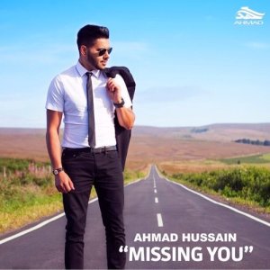 ดาวน์โหลดและฟังเพลง Missing You พร้อมเนื้อเพลงจาก Ahmad Hussain