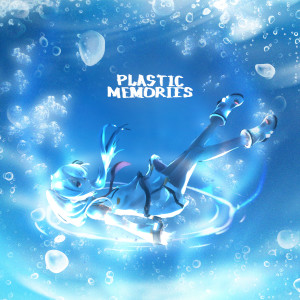 Album plastic memories from trixq