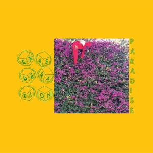 收聽Exasperation的Paradise歌詞歌曲
