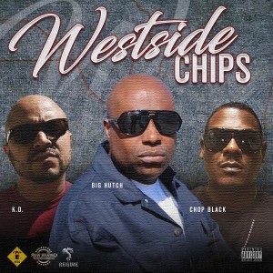 Chop Black的專輯Westside Chips (Explicit)
