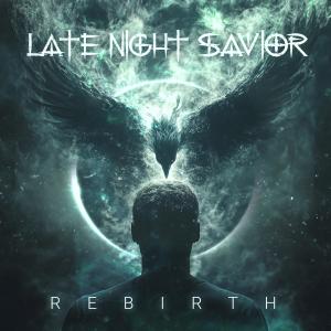 Late Night Savior的專輯Rebirth